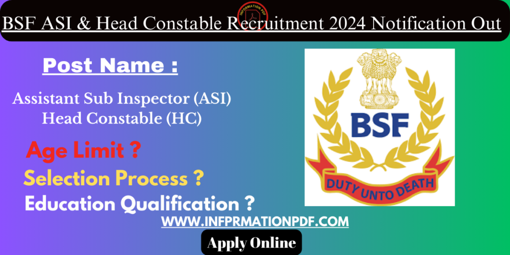 BSF ASI & Head Constable Recruitment 2024
