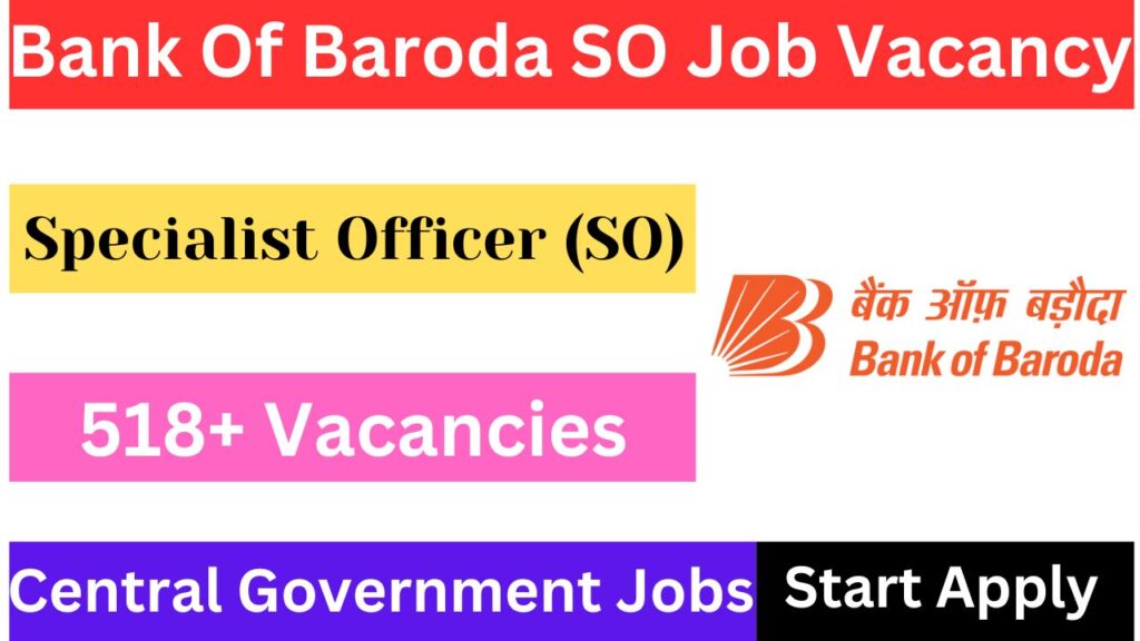 Bank of Baroda SO Recruitment 2025