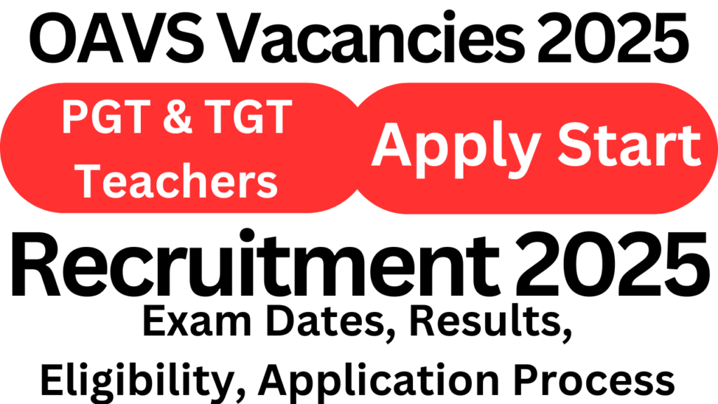 OAVS Recruitment 2025
