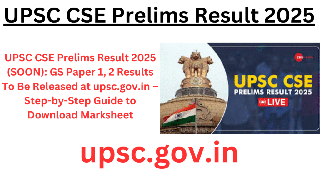UPSC CSE Prelims Result 2025