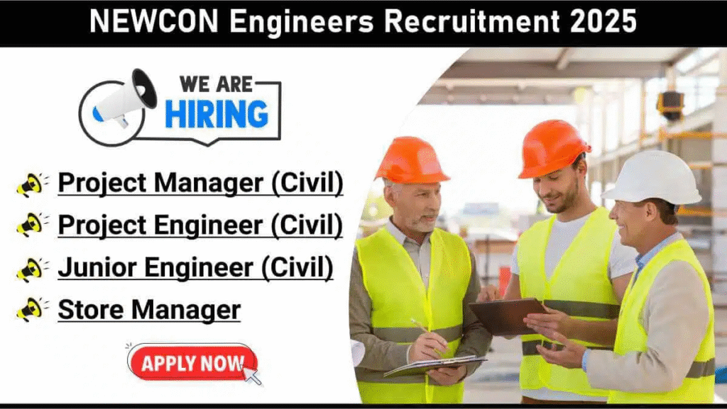 NEWCON Engineers Recruitment