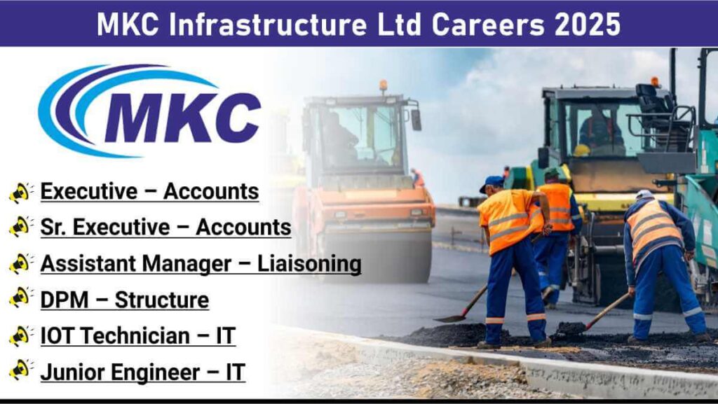 MKC Infrastructure Ltd Careers 2025