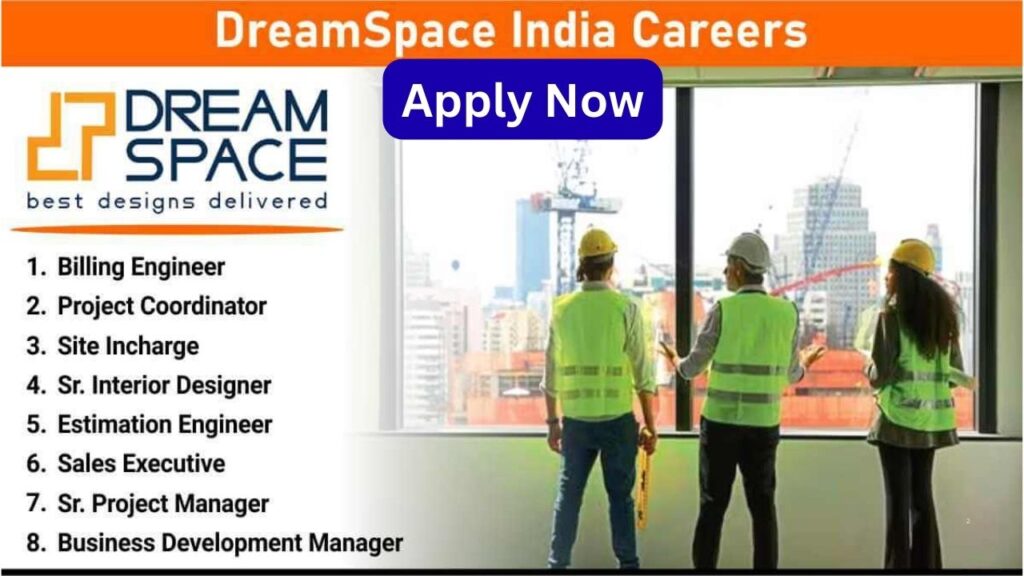 DreamSpace India Careers 2025