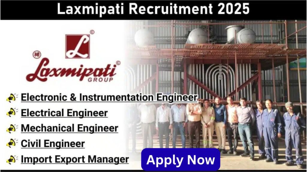 Laxmipati Recruitment 2025