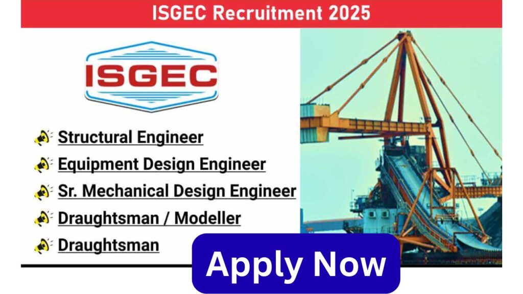 ISGEC Recruitment 2025