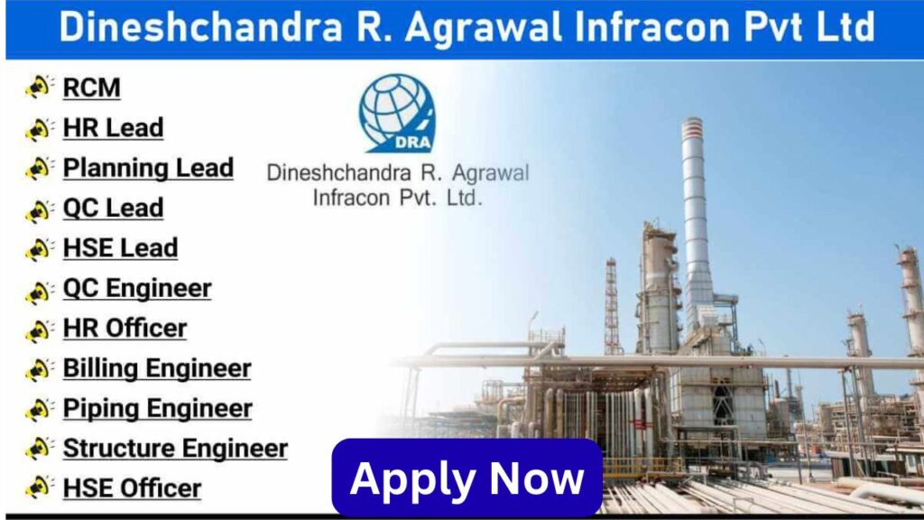 Dineshchandra R Agrawal Infracon Pvt Ltd Careers 2025