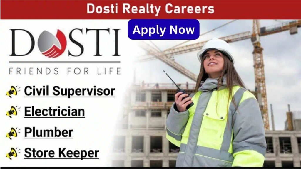 Dosti Realty Careers 2025