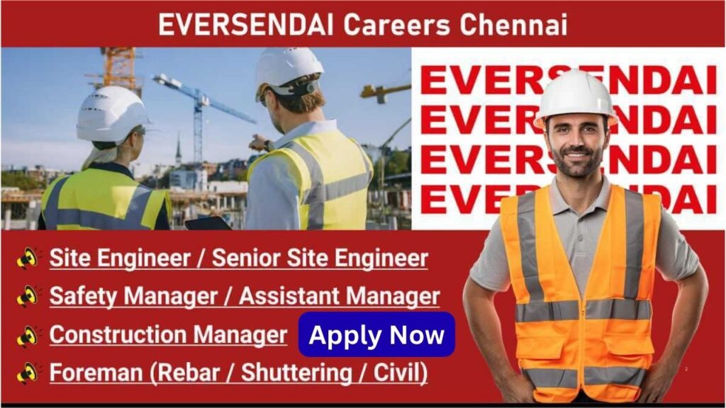 EVERSENDAI Careers Chennai