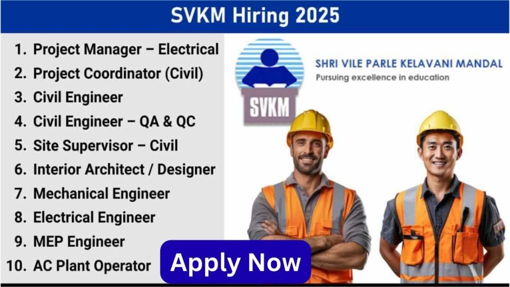 SVKM Hiring 2025