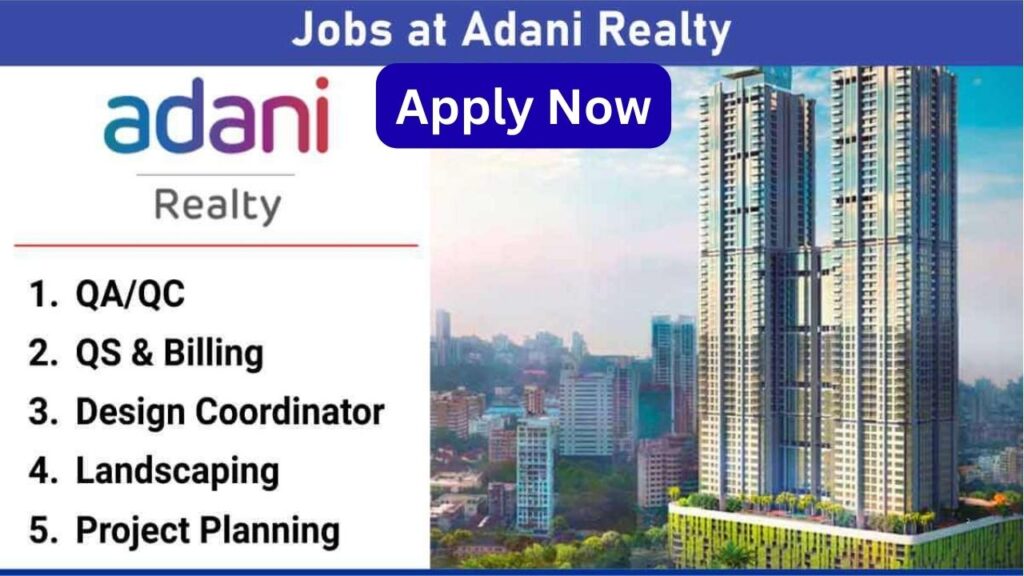 Jobs at Adani Realty 2025