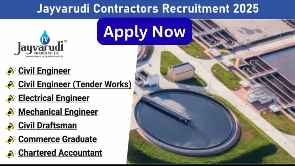 Jayvarudi Contractors Recruitment 2025
