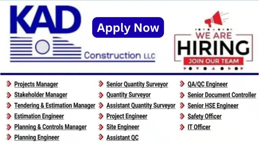KAD Construction Recruitment 2025
