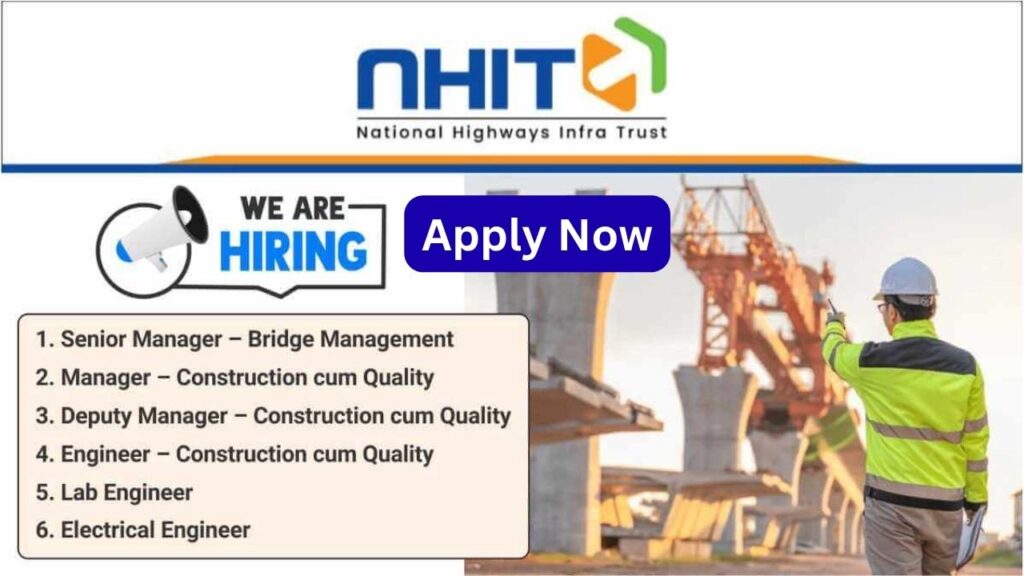 National Highways Infra Trust Jobs 2025